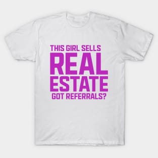 This Girl Sells Real Estate T-Shirt